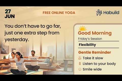 Habuild Yoga | Flexibility with   @saurabhbothra     | Live M