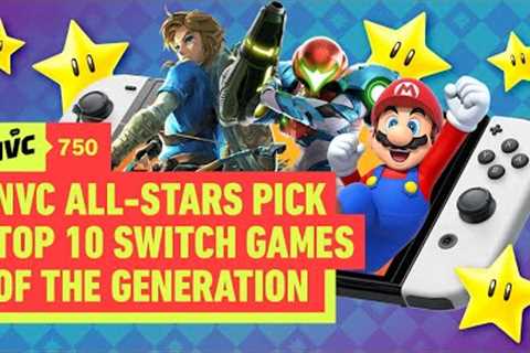 NVC All-Stars Pick the Top 10 Nintendo Switch Games of the Generation - NVC 750