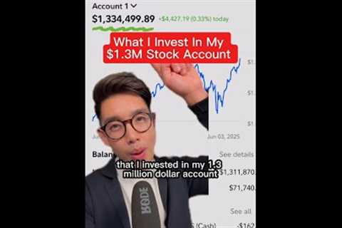 What I Invest In My $1.3M Stock Account