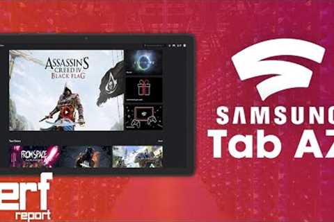 This Samsung Tablet Might Be My Favorite Way To Play Google Stadia - The Nerf Report