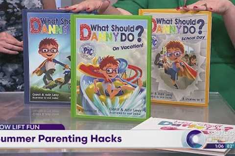 Low Lift Fun: Summer Parenting Hacks