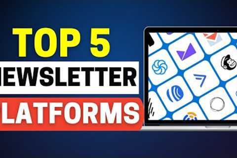 Best Newsletter Platforms 2025: Top 5 Newsletter Software Reviews