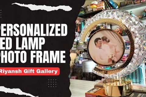Customized Gifts Online| Personalized LED Photo frames| Unique Gifts| Personalized Gifts Ideas
