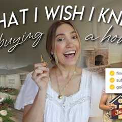 WHAT I WISH I KNEW BEFORE BUYING A HOUSE | First Time Home Buying Tips, Experience, & Regrets 🏡