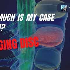 How Much Is A Herniated Disc Worth? What's My Case Worth Series