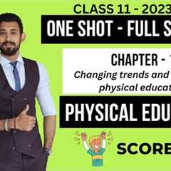 Changing trends and career in physical education | Chapter 1 | Class 11 | Physical education