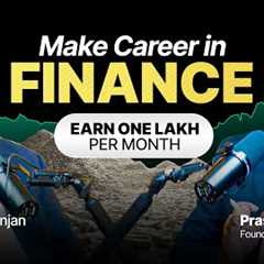 A Complete Guide On Making Career in Finance || 2025