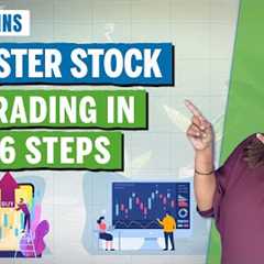 Stock Trading for Beginners: 6 Easy Steps to Start Investing Today