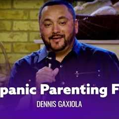 Hispanic Parenting Fails - Dennis Gaxiola - Full special