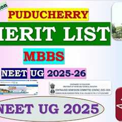 Puducherry MBBS State Merit List 2025-26 #neetug2025 #jipmer #centac #igmc #pims #manakulavinayagar