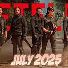 Netflix July 2025 Releases 🔥 | New Movies & Series You Can’t Miss!