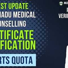 Certificate Verification Schedule - Latest Update from Medical Selection Committee - Sports Quota