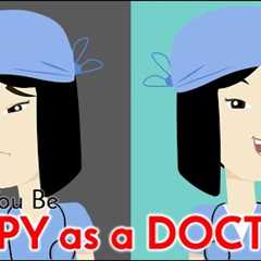 Would You Be Happy as a Doctor? Here's How to Find Out