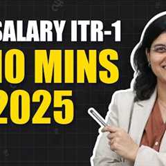 File Salary ITR 1 in 10 mins | 2025 | CA Rachana Ranade