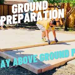Base For Above Ground Pool Foundation Site Preparation Ground Leveling Set up For Above Ground Pools
