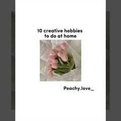 10 creative hobbies to do at home 🍡🐸💚
