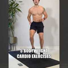 5 Bodyweight Cardio Exercises! 💥😅👊