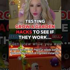 TESTING “GROW A GARDEN” HACKS To See If They Work!