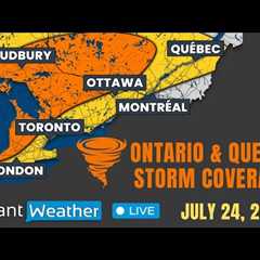 🔴 LIVE | ⛈️ Strong Severe Risk Coverage: Ontario, Alberta & Quebec (Thursday, July 24, 2025)