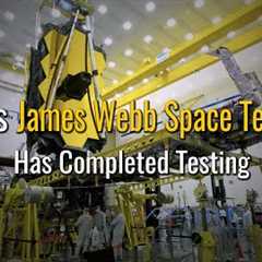 Social Media Short: NASA’s James Webb Space Telescope Completes Testing