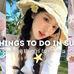 30+ Cute and Easy Things to Do This Summer at Home (No scrolling🌷)