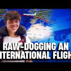 Can my nephew win $500 for Raw-Dogging an international flight?