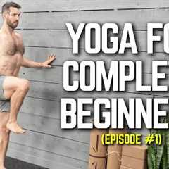 Yoga for Complete Beginners - Ep. 1  | Easy 10-Min Full Body Routine