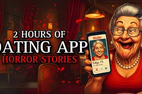 20 TRUE Disturbing Dating App Horror Stories Vol.12 | (#scarystories) Ambient Fireplace