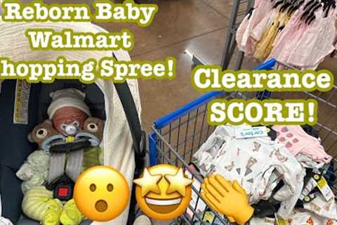Walmart Shopping Spree With Reborn Baby Myro! New Spring And Summer Baby Stuff And Clearance!