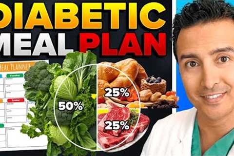 7 Day Beginner Diabetic Meal Plan! You Won’t Regret!