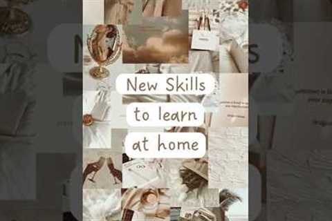 New Skills to learn at Home ✨ #skills #aesthetic #trending