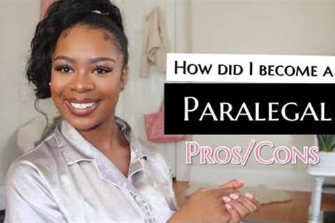 How did I become A Paralegal? + Pros\Cons (HD) 1080p