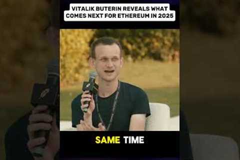 Vitalik Buterin On What To Expect From Ethereum In 2025