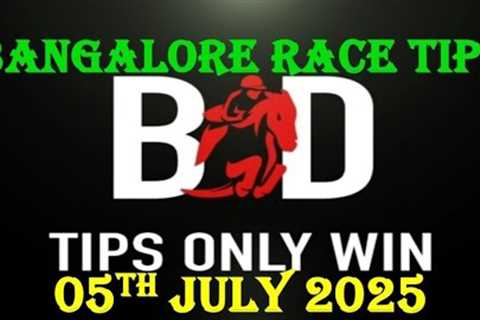 BANGALORE RACE TIPS | 05/07/2025 | HORSE RACING TIPS | BANGALORE HORSE RACE | HORSE ( @TIPSONLYWIN )