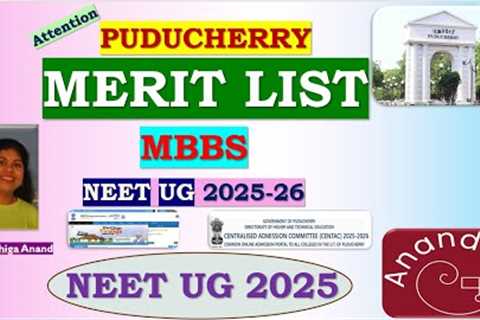 Puducherry MBBS State Merit List 2025-26 #neetug2025 #jipmer #centac #igmc #pims #manakulavinayagar
