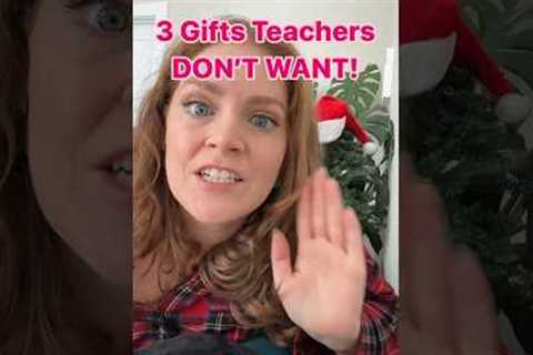 3 Gifts Teachers Don’t Want! #giftguide#teachergifts #teacherhumor#smh#christmashacks#holidayseason