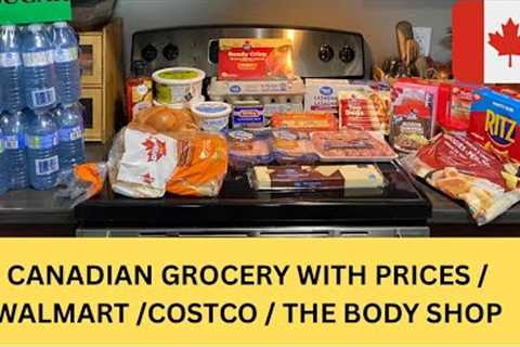 CANADIAN GROCERY WITH PRICES /  WALMART / COSTCO / THE BODY SHOP