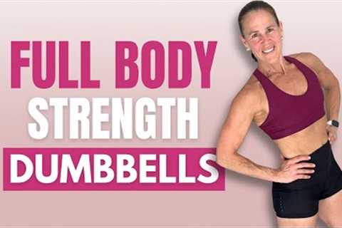40 MIN Full Body Strength with Dumbbells | Strength Training