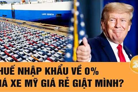 Thuế nhập khẩu về 0%, giá xe Mỹ giá rẻ giật mình
