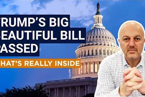 Passed: One Big Beautiful Tax Bill Explained In Detail