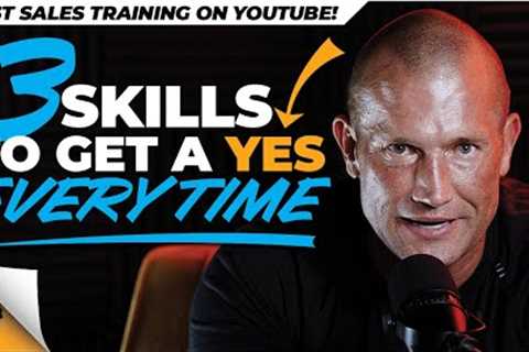 Sales Training // 3 Skills to Get a YES Every Time // Andy Elliott