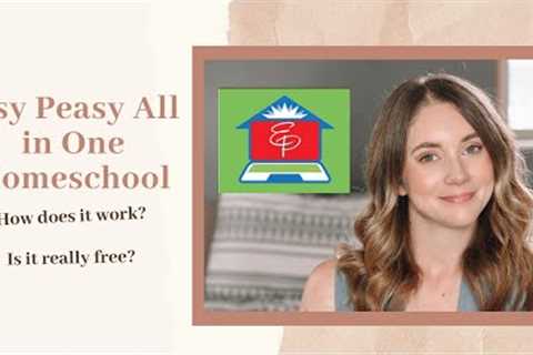 Easy Peasy All in One Homeschool | Website Break Down, My EP, How does it Work?