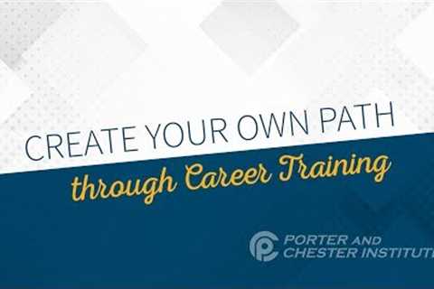 Create Your Own Path Through Career Training