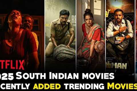 Top 10 New South Indian Movies On Netflix,in hindi| Netflix New Movies 2025