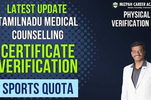 Certificate Verification Schedule - Latest Update from Medical Selection Committee - Sports Quota