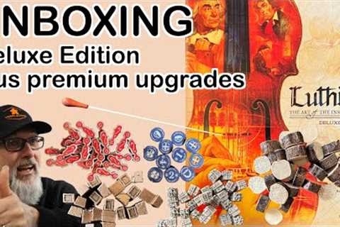 Luthier Board Game Unboxing | Deluxe Edition plus Premium Upgrades | Paverson Games