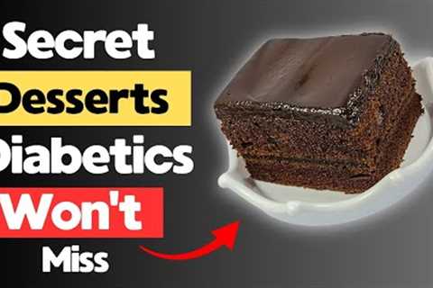 Top 5 desserts for diabetic patients | Secret desserts for diabetes