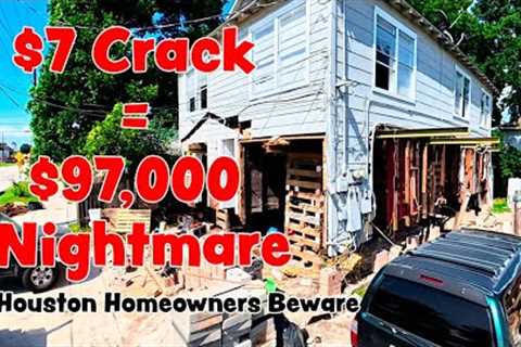 The $7 Crack That Cost 97,000 | Real Foundation Repair Costs in Houston