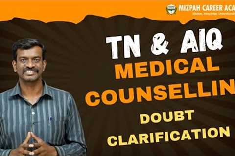 Tamil Nadu and All India Quota Medical Counselling Process - Doubts Clarification - Expected Cut Off