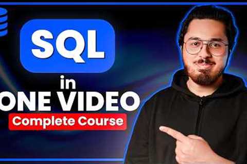 SQL Tutorial for Beginners (Complete Course using MySQL)